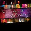 Various Artists - Worship At the Abbey